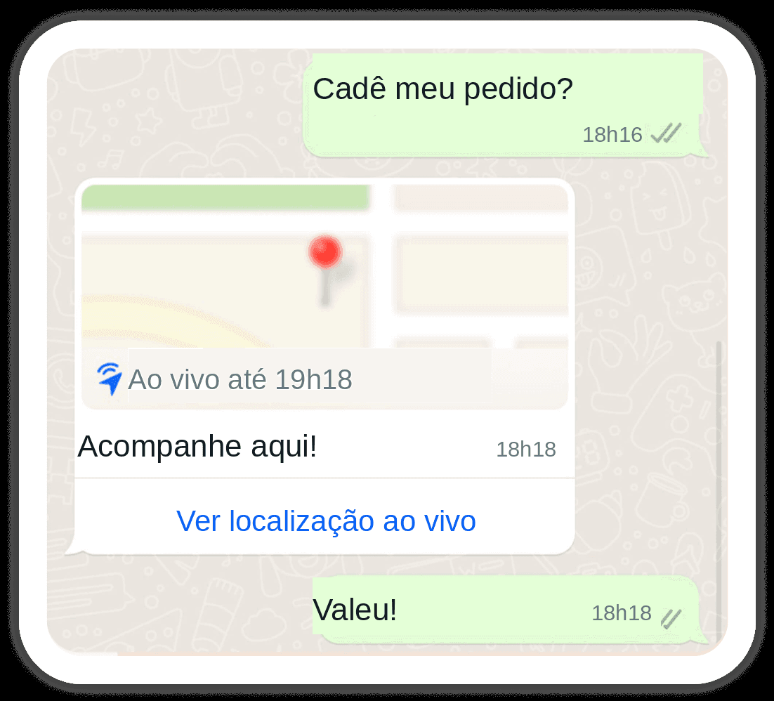 Conversa de WhatsApp: o cliente pergunta onde está o pedido e recebe a localização em tempo real da entrega, com o mapa dentro do próprio chat.